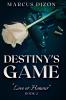 Destiny's Game Love or Honour Book 2