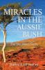 Miracles In The Aussie Bush