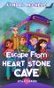 Escape From Heart Stone Cave