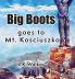 Big Boots goes to Mt. Kosciuszko