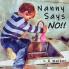 Nanny Says NO!!