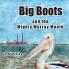Big Boots and the Might Murray Mouth