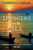 Dancers On The Sea- Stories From Atauro Island Timor Leste 1994 - 2002