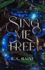 Sing Me Free