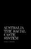 Australia the racial caste system