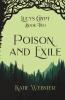 Poison and Exile