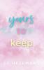 Yours to Keep