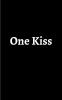 One Kiss
