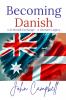 Becoming Danish