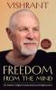 Freedom From The Mind