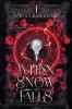 When Snow Falls