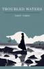 Troubled Waters