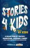 Stories4Kids Written by Kids