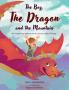 The Boy the Dragon and the Mountain