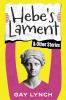 Hebe's Lament and Other Stories