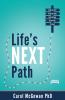 Life's Next Path