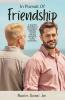 In Pursuit of Friendship