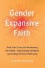 Gender Expansive Faith