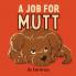 A Job For Mutt