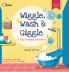 Wiggle Wash & Giggle - A Silly Morning Adventure