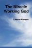 The Miracle Working God