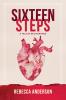 SIXTEEN STEPS a Tale of Deliverance