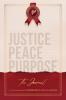 JUSTICE PEACE PURPOSE. The Journal