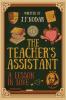 The Teacher's Assistant