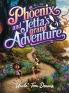Phoenix and Jetta's Grand Adventure (Hardcover)