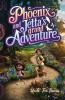 Phoenix and Jetta's Grand Adventure (Colour Paperback)