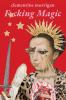 F*cking Magic