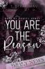 You Are The Reason