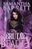 Brutal Beauty