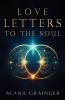 Love Letters to the Soul