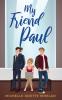 My Friend Paul