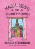 Magical Dreams and Sewing Machines