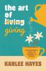 The Art of Giving