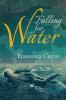 Falling for Water