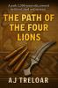 The Path of the Four Lions
