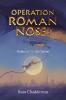 Operation Roman Nose!