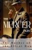 The Mercer Files - The Murder of the Silent Man