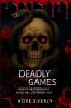 Deadly Games