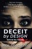 Deceit by Design - Behind the Façade