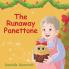 The Runaway Panettone