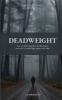 DEADWEIGHT