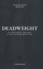 DEADWEIGHT