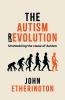 The Autism Revolution