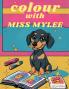 Colour with Miss Mylee
