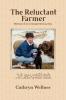 The Reluctant Farmer