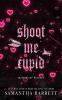 Shoot Me Cupid
